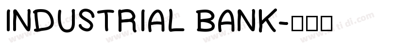 INDUSTRIAL BANK字体转换